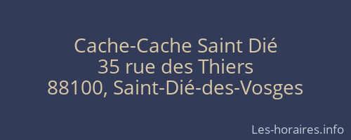 Cache-Cache Saint Dié