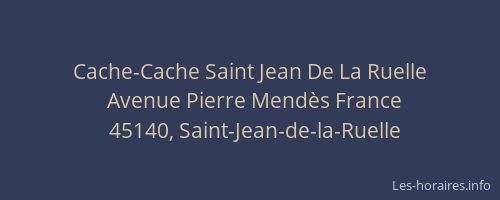 Cache-Cache Saint Jean De La Ruelle