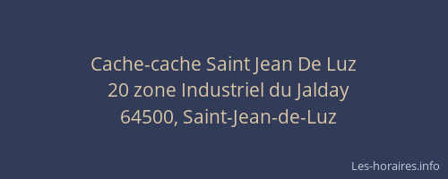 Cache-cache Saint Jean De Luz