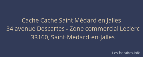 Cache Cache Saint Médard en Jalles