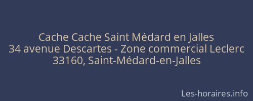 Cache Cache Saint Médard en Jalles