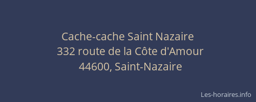 Cache-cache Saint Nazaire