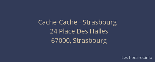 Cache-Cache - Strasbourg