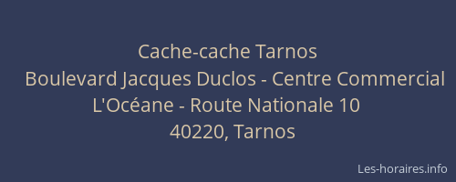 Cache-cache Tarnos