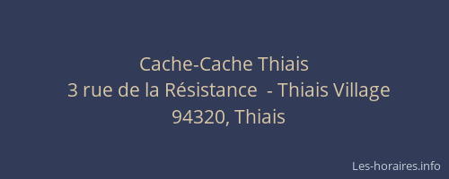 Cache-Cache Thiais