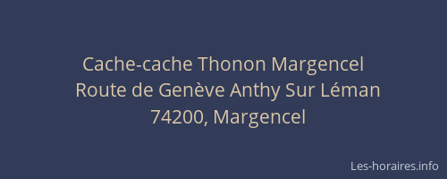 Cache-cache Thonon Margencel