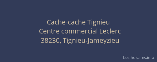 Cache-cache Tignieu