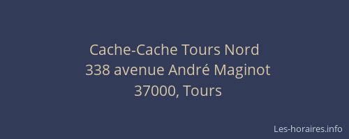 Cache-Cache Tours Nord
