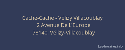 Cache-Cache - Vélizy Villacoublay