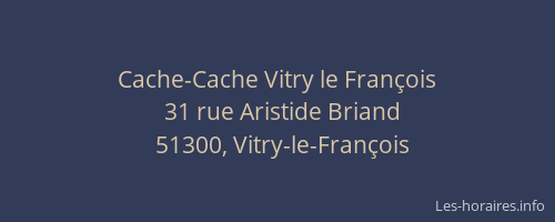 Cache-Cache Vitry le François
