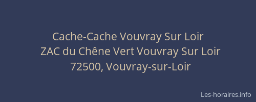 Cache-Cache Vouvray Sur Loir