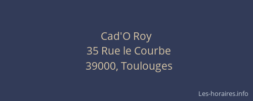Cad'O Roy