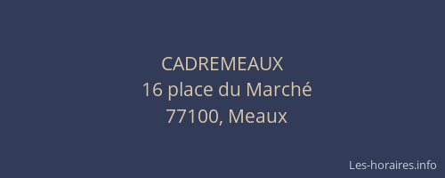 CADREMEAUX