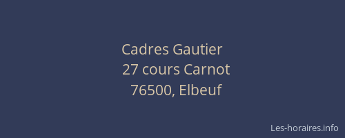 Cadres Gautier