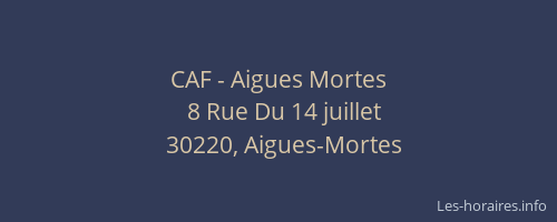 CAF - Aigues Mortes