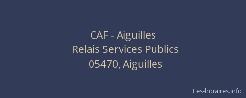 CAF - Aiguilles