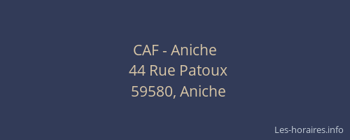 CAF - Aniche