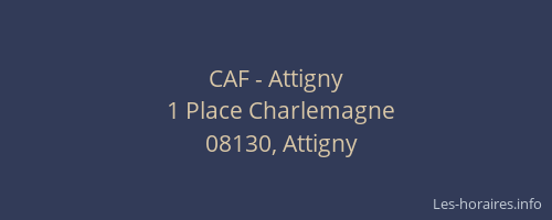 CAF - Attigny
