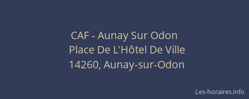 CAF - Aunay Sur Odon