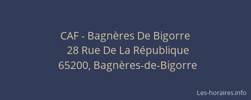 CAF - Bagnères De Bigorre