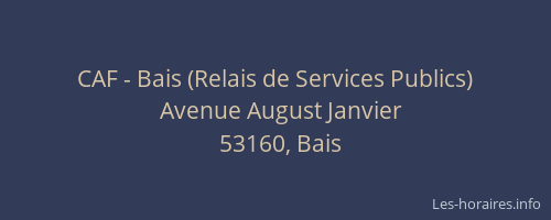 CAF - Bais (Relais de Services Publics)