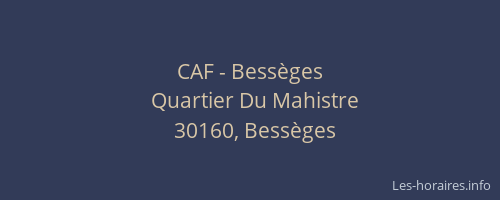 CAF - Bess&egrave;ges