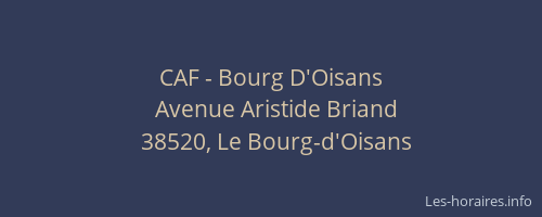CAF - Bourg D'Oisans