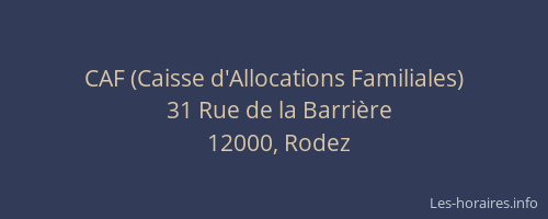 CAF (Caisse d'Allocations Familiales)