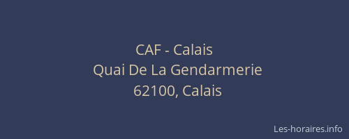 CAF - Calais