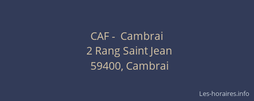 CAF -  Cambrai