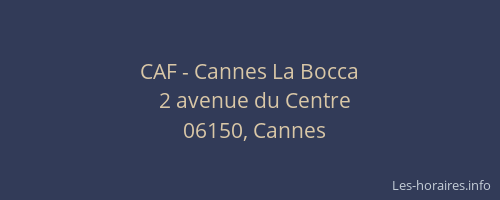 CAF - Cannes La Bocca