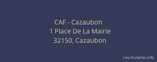 CAF - Cazaubon