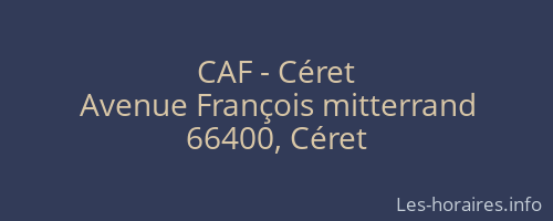CAF - Céret