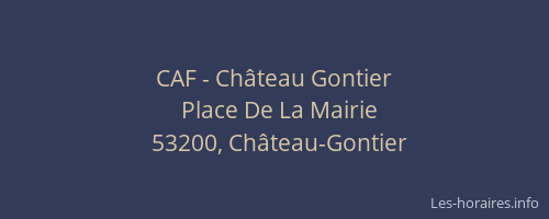 CAF - Château Gontier