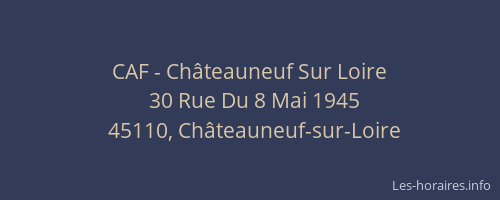 CAF - Châteauneuf Sur Loire