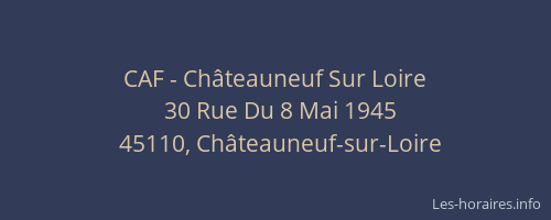 CAF - Ch&acirc;teauneuf Sur Loire