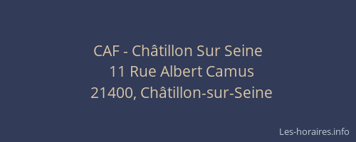 CAF - Ch&acirc;tillon Sur Seine