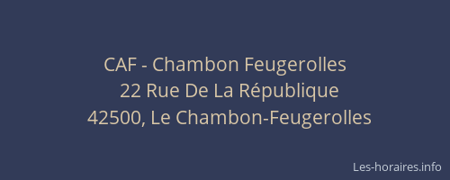 CAF - Chambon Feugerolles