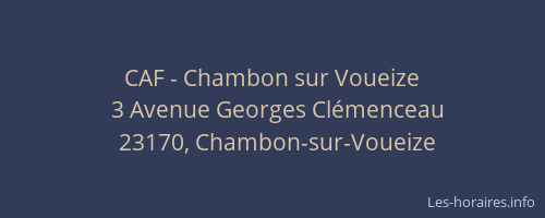 CAF - Chambon sur Voueize