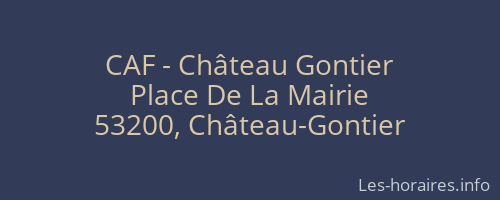 CAF - Château Gontier
