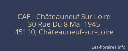 CAF - Châteauneuf Sur Loire