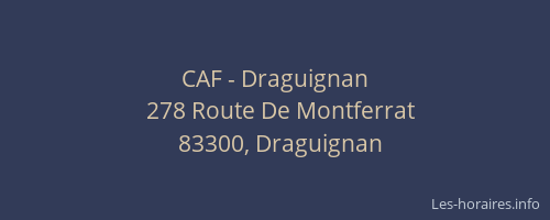 CAF - Draguignan