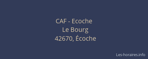 CAF - Ecoche