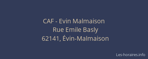CAF - Evin Malmaison