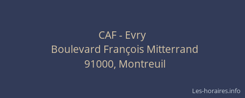 CAF - Evry