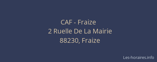 CAF - Fraize