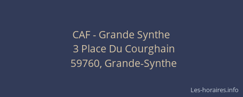 CAF - Grande Synthe