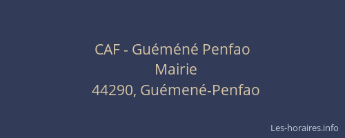 CAF - Guéméné Penfao