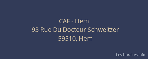 CAF - Hem