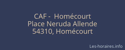CAF -  Homécourt
